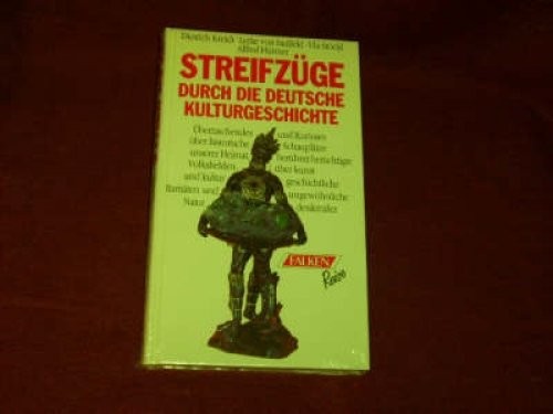Kreidt Streifzüge durch die deutsche Kulturgeschichte