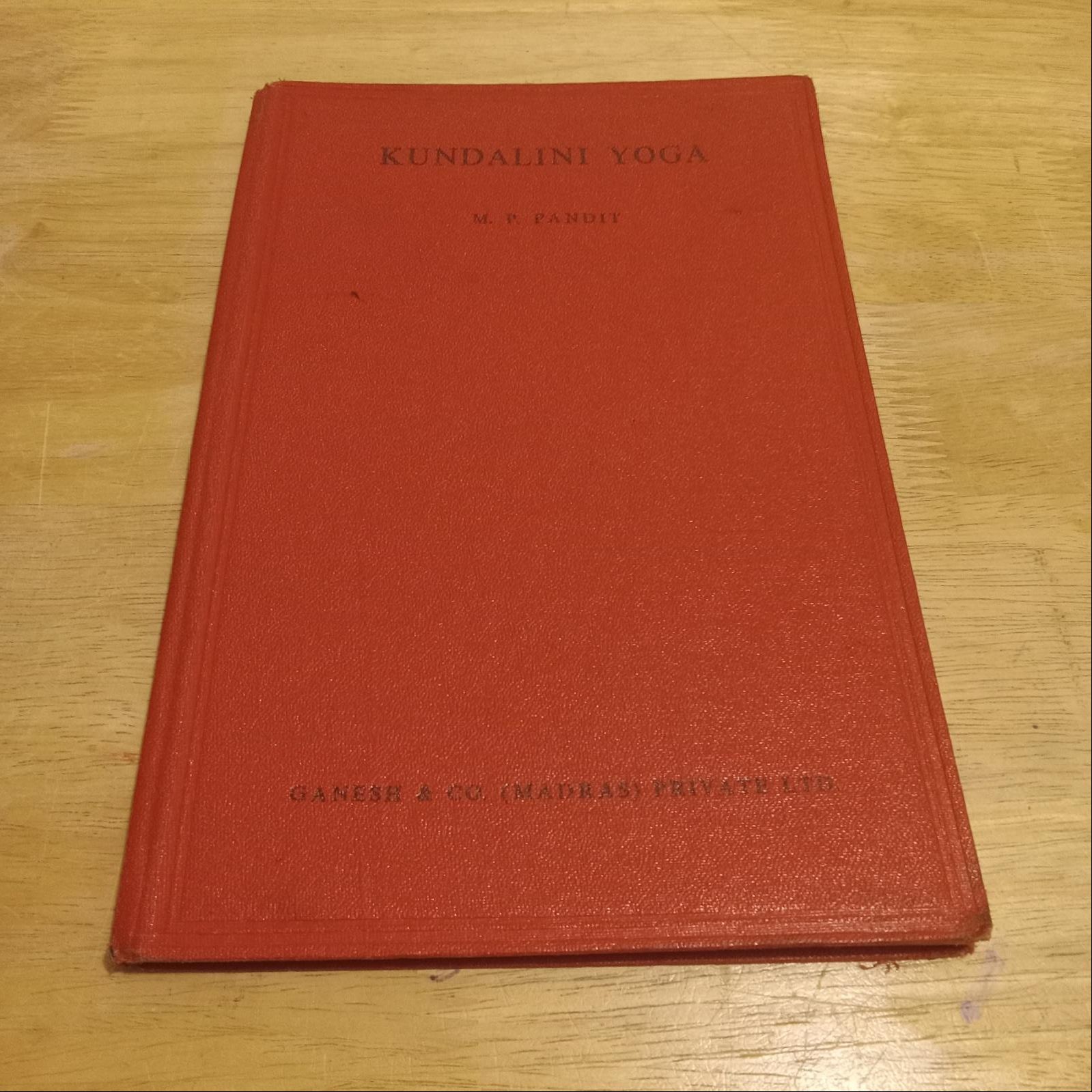 M.P. Pandit Kundalini Yoga 1959 Ganesh & Co. India 8vo HC VG-