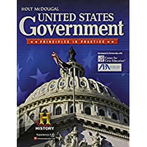 United States Government: Principles in Practice: Student Edition 2012: New