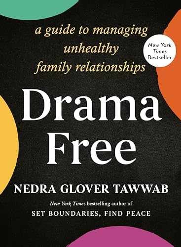 Drama Free: A Guide to – Hardcover, by Tawwab Nedra Glover – Very Good b