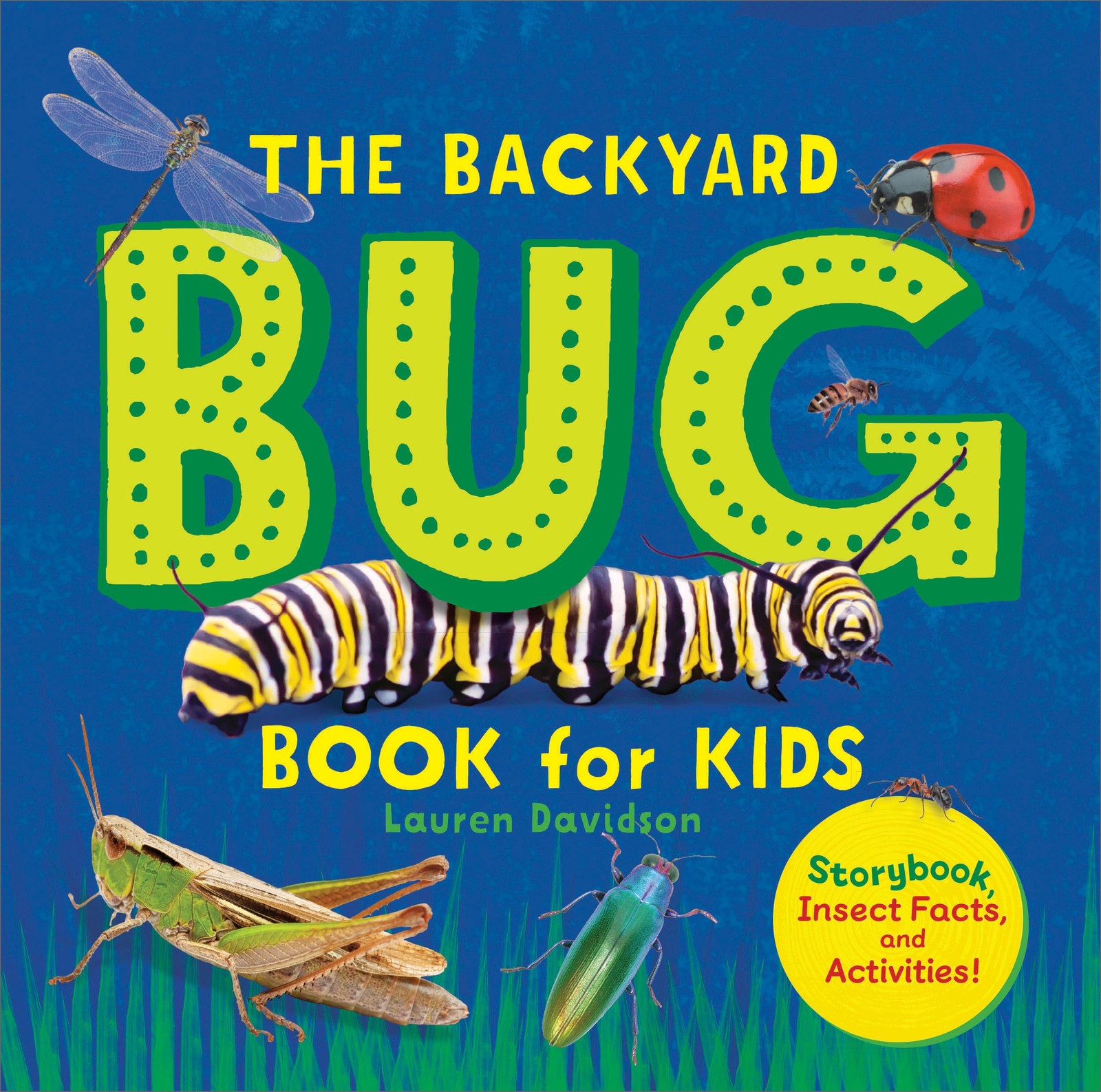 The Backyard Bug Book for Kids: Storybook, Insect Facts, and Activities (Lit…
