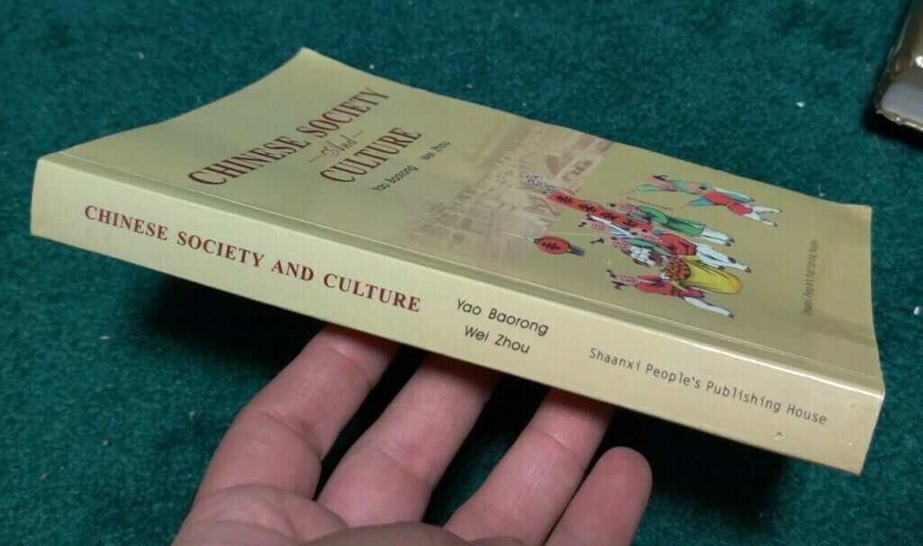 CHINESE SOCIETY AND CULTURE Yao Baorong Wei Zhou 482 Pages