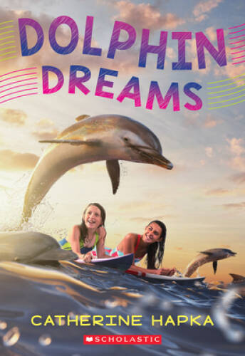 Dolphin Dreams – Paperback By Hapka, Catherine – GOOD