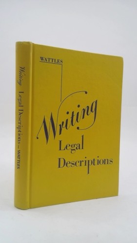Writing Legal Descriptions by Gurdon H. Wattles