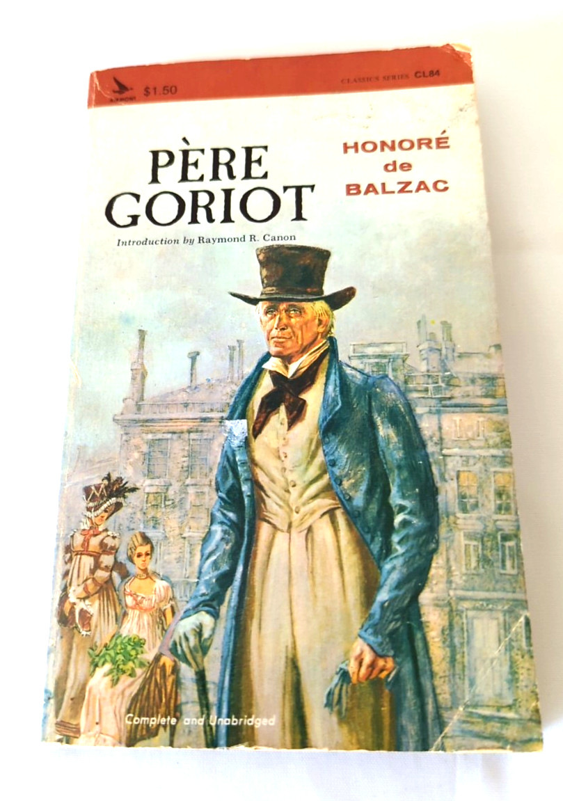 Honore de Balzac by Pere Goriot 1965 Paperback Airmont Classic