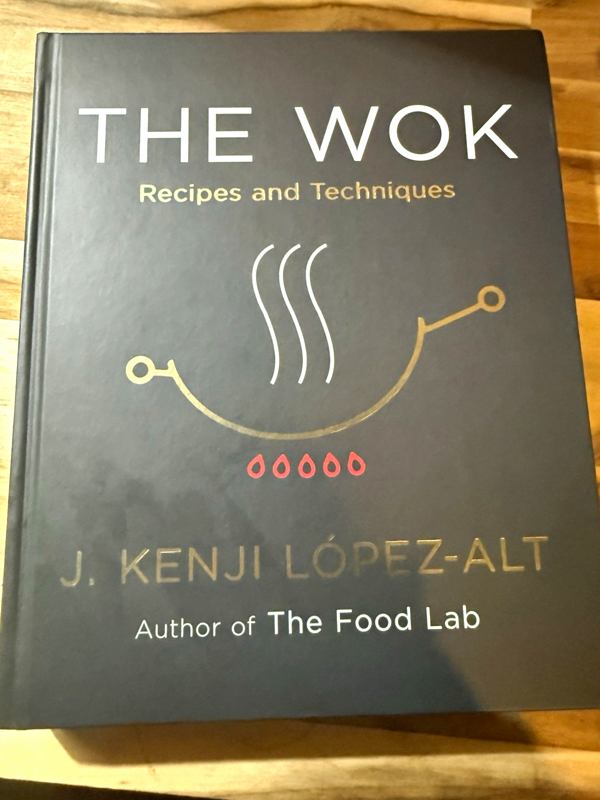 J. Kenji López-Alt The Wok Recipes & Techniques 2022 HC Illustrated Chinese