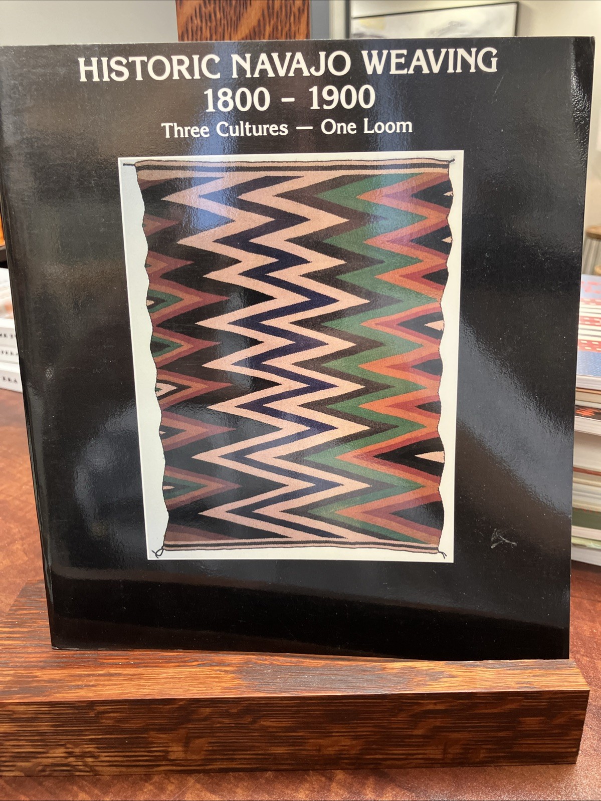 Historic Navajo Weaving, 1800-1900: Three Cultures–One Loom. Tyrone D. Campbell