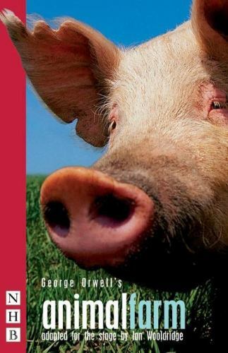 Animal Farm (Stage Version) by Orwell, George