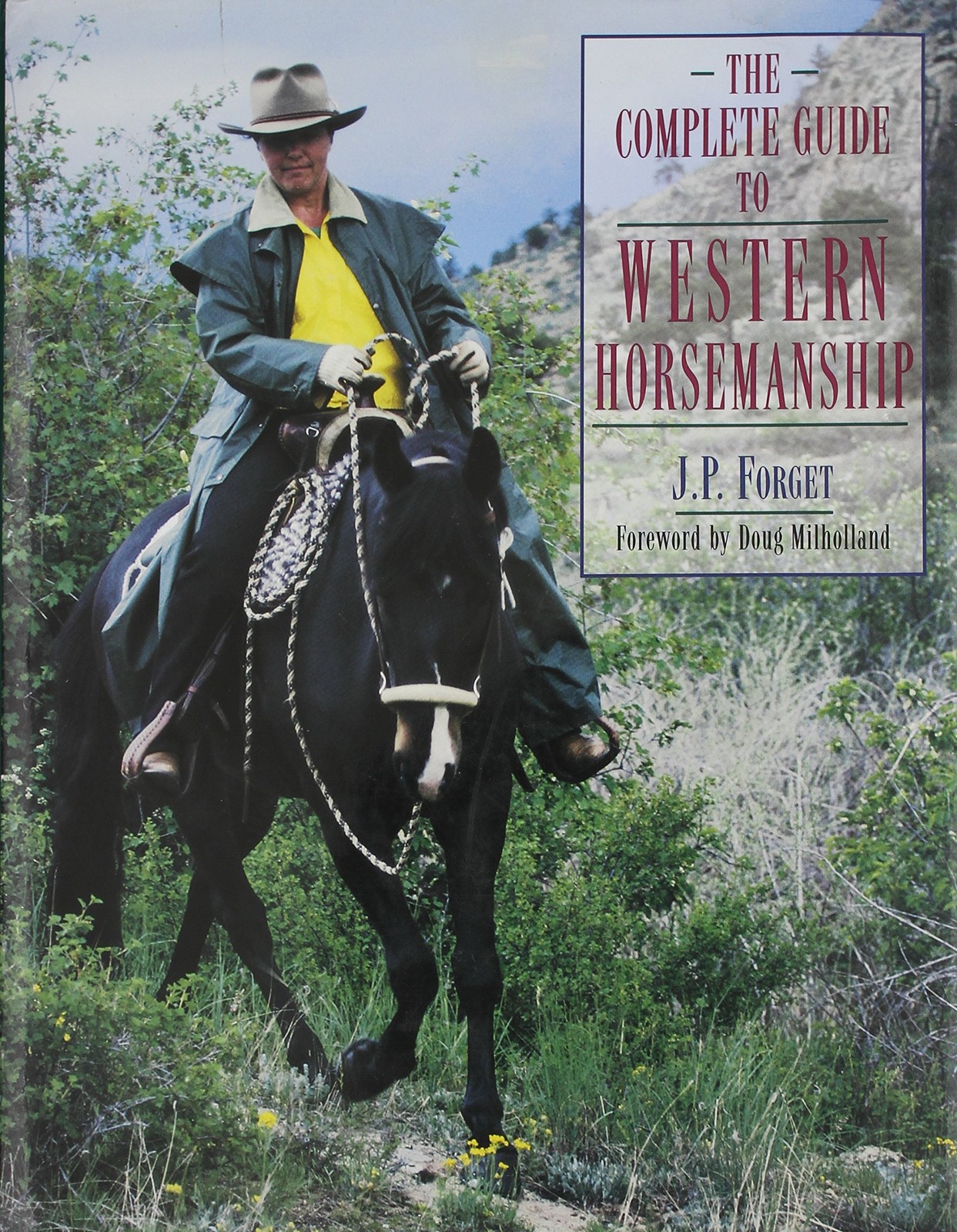 The Complete Guide To Western Horsemanship