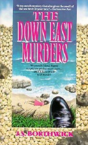 down East Murders by J. S. Borthwick (1991, Mass Market)