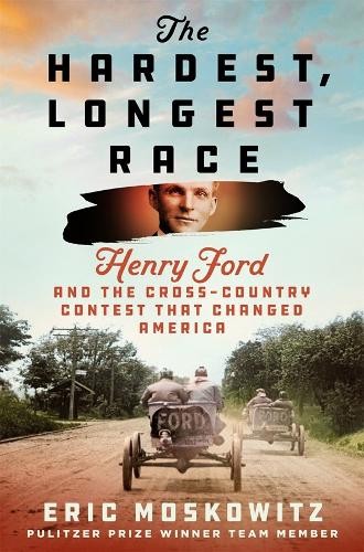 Eric Moskowitz The Hardest, Longest Race (Hardback)