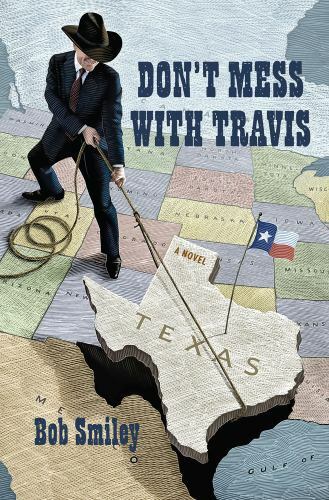 Don’t Mess with Travis by Bob Smiley (2012, Hardcover) AUTOGRAPHED SIGNED