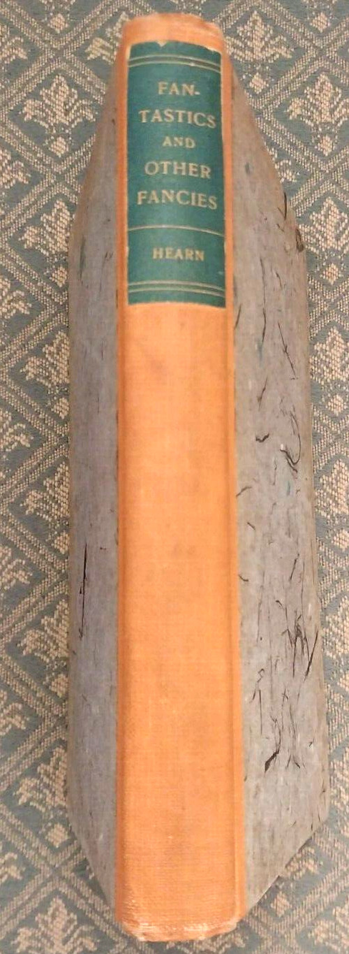 1914 1st,Lafcadio Hearn FANTASTICS/OTHER FANCIES Poetry,Literature,Poems,Fantasy