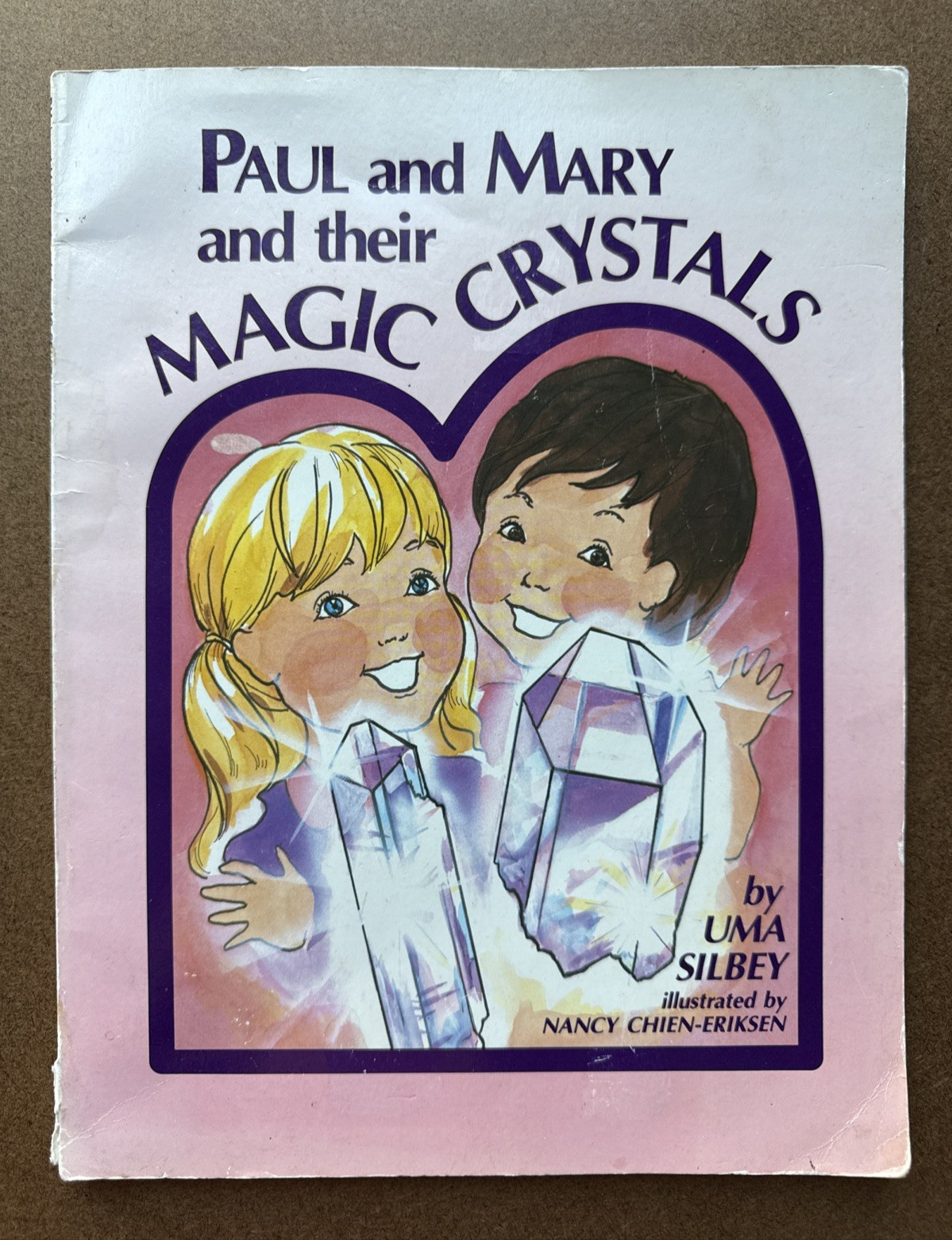 RARE 1988 OUT OF PRINT Paul and Mary and their Magic Crystals by UMA SILBEY