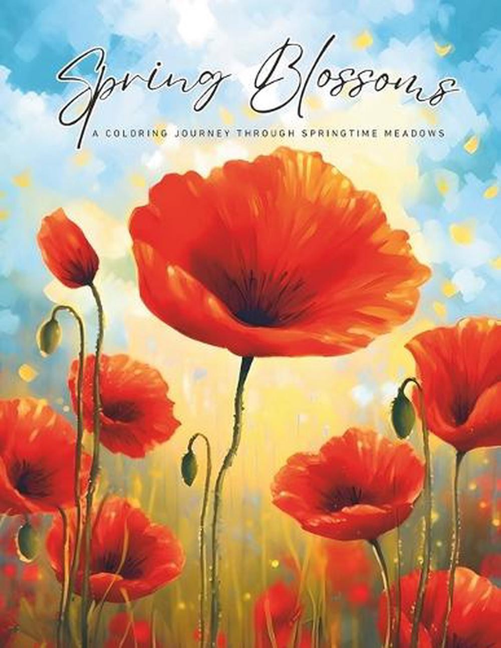 Spring blossoms; A Coloring Journey through Springtime Meadows [8.5×11 inch][50: