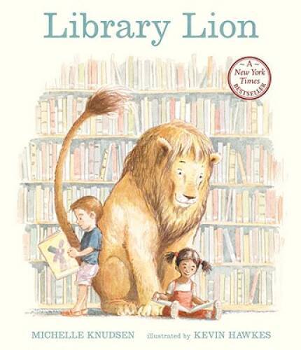 Library Lion – Paperback By Knudsen, Michelle – VERY GOOD
