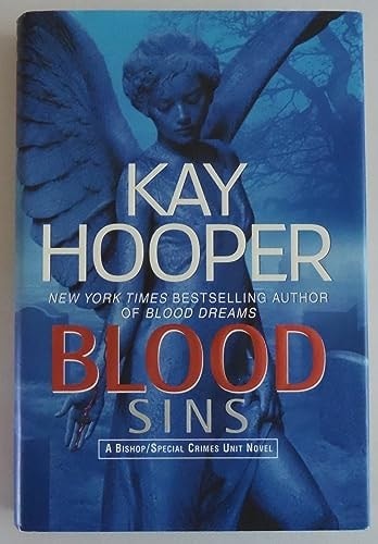 Blood Sins (Bishop/Special Crimes Unit: Blood Trilogy) by Hooper, Kay, Acceptabl