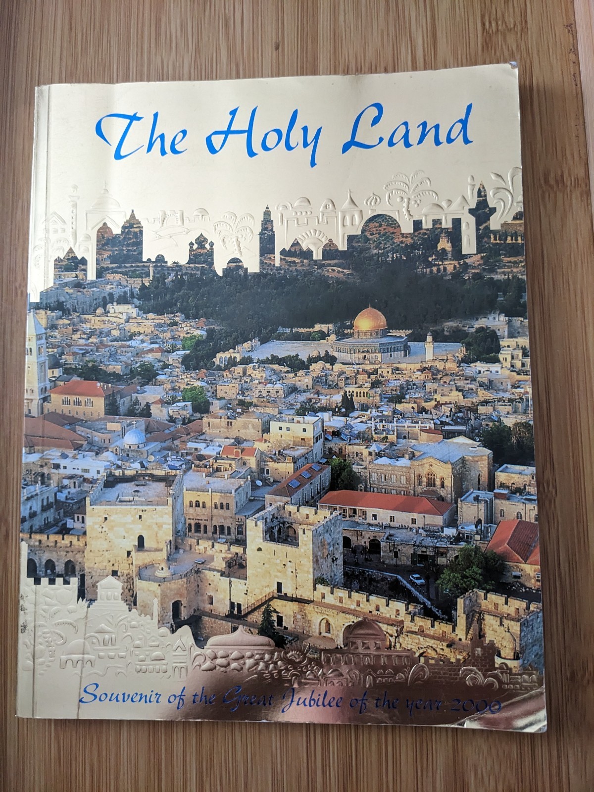 The Holy Land Book Souvenir Great Jubilee 2000 Travel Religion History Photos