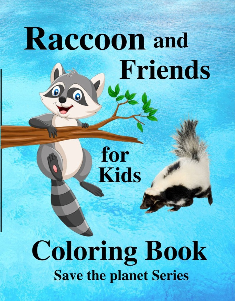 Raccoon and Friends Coloring Book 108 Pages 8.5 x 11 for All Ages