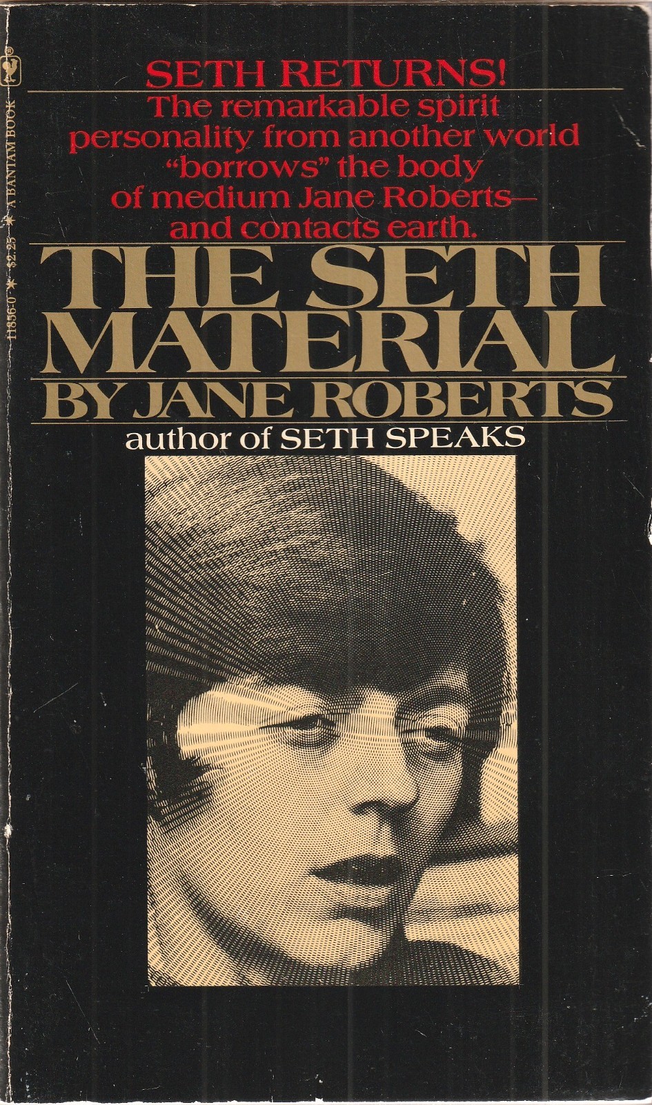 The Seth Material • Jane Roberts • Bantam Paperback • ISBN 0553118560 Very Good