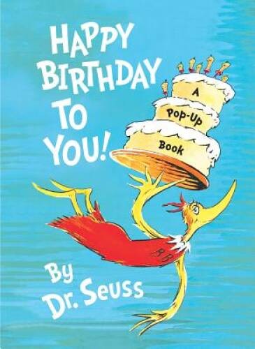 Happy Birthday to You! (Mini Pops) – Board book By Seuss, Dr. – GOOD
