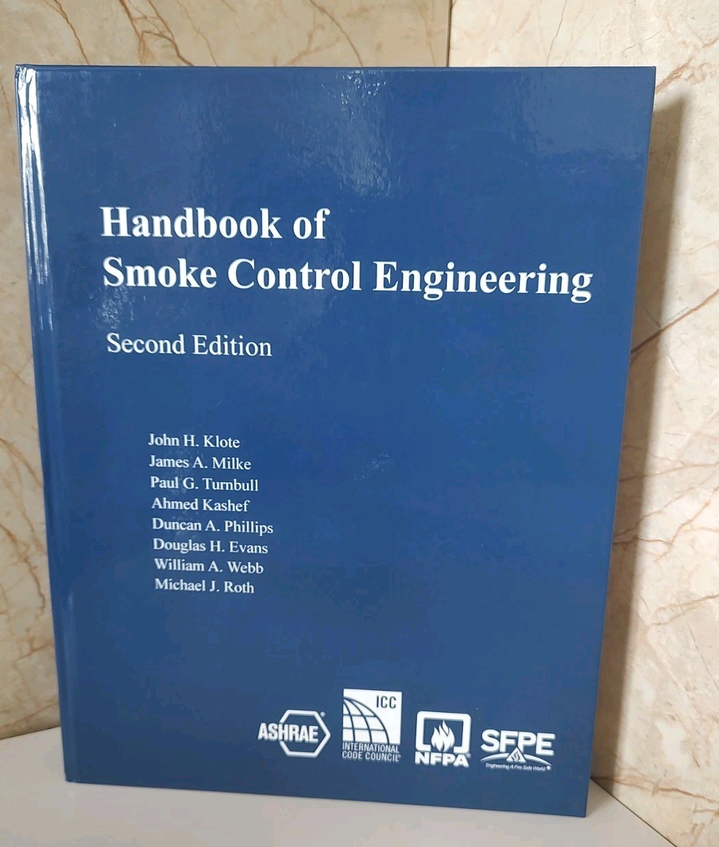 HANDBOOK OF SMOKE CONTROL ENGINEERING, SECOND ED ASHRAE NFPA ICC SFPE Harcover