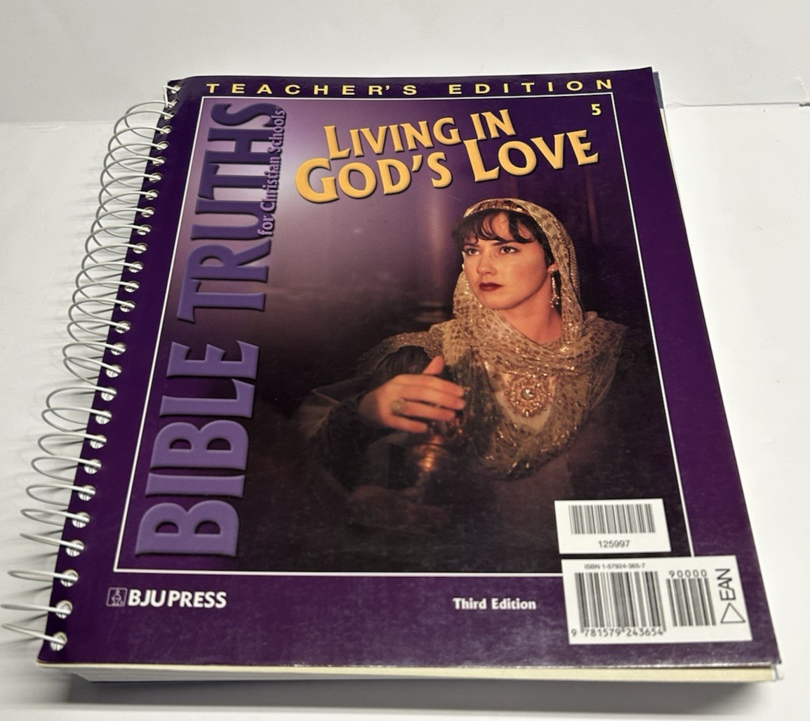BJU Press Bible Truths 5 Living in God’s Love Teacher’s Edition 3rd Edition