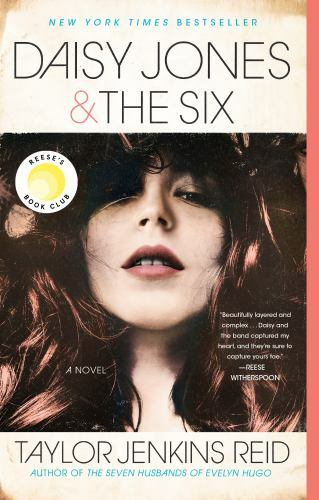 Daisy Jones & The Six: A Novel – 9781524798642, paperback, Taylor Jenkins Reid