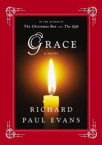 Grace: A Novel – hardcover, 9781416550037, Richard Paul Evans
