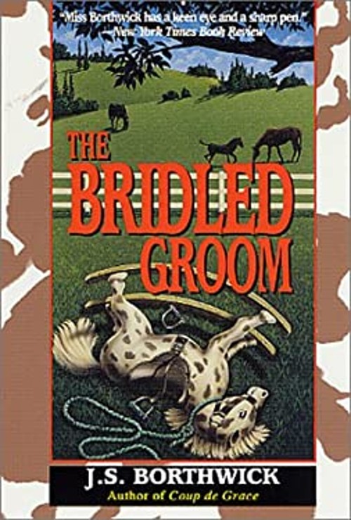 The Bridled Groom Mass Market Paperbound J., Borthwick, J. S. Bor