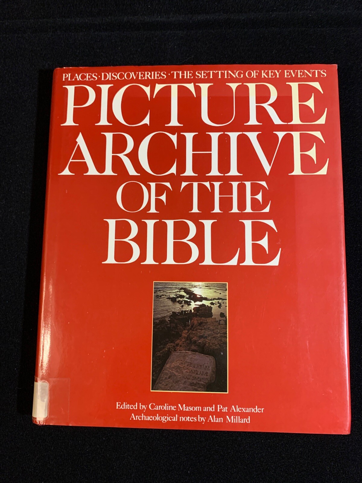 PICTURE ARCHIVE OF THE BIBLE. Hardback by Alan Millard 1987 hardcover