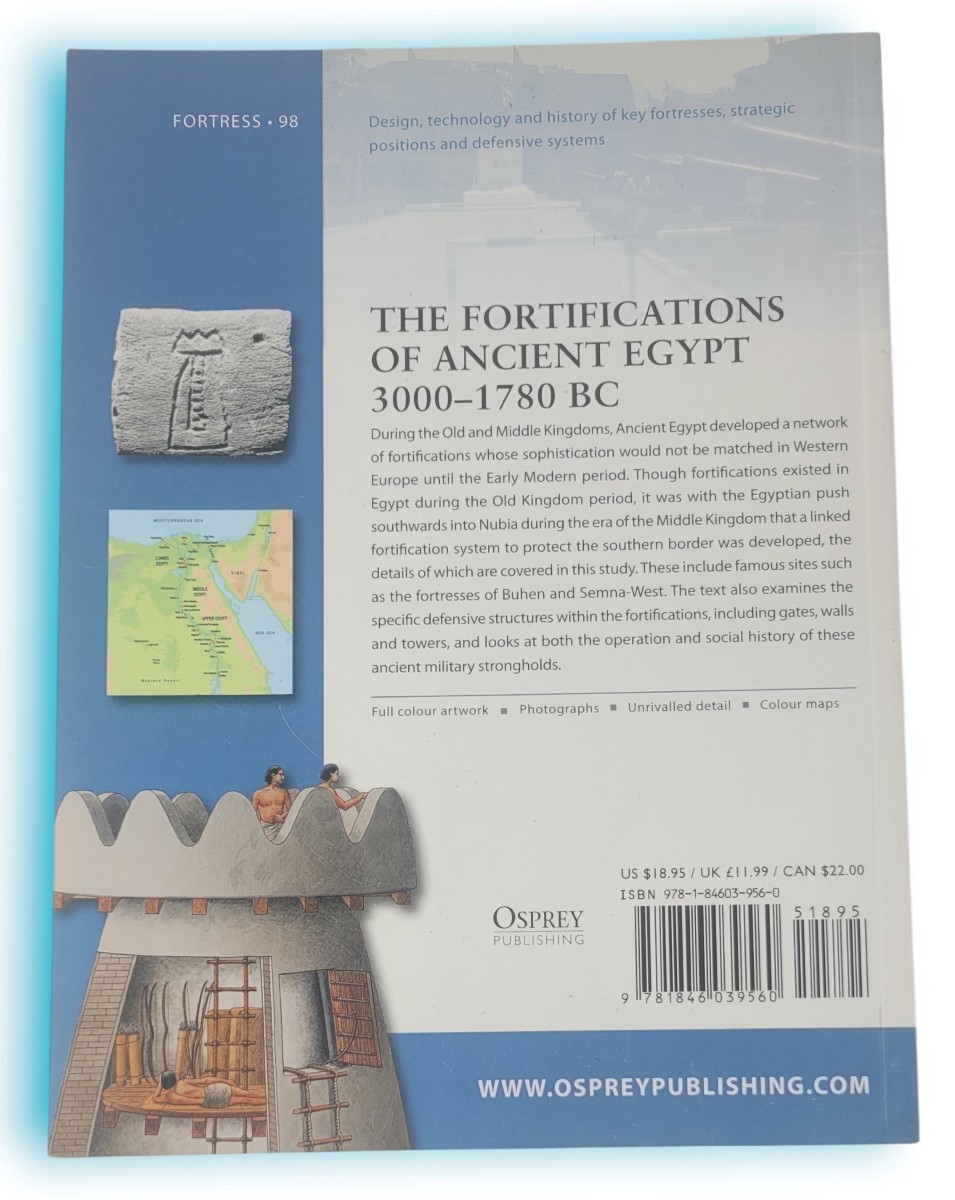 The Fortifications of Ancient Egypt 3000–1780 Bc Fortress, 98 Delf Osprey Publis