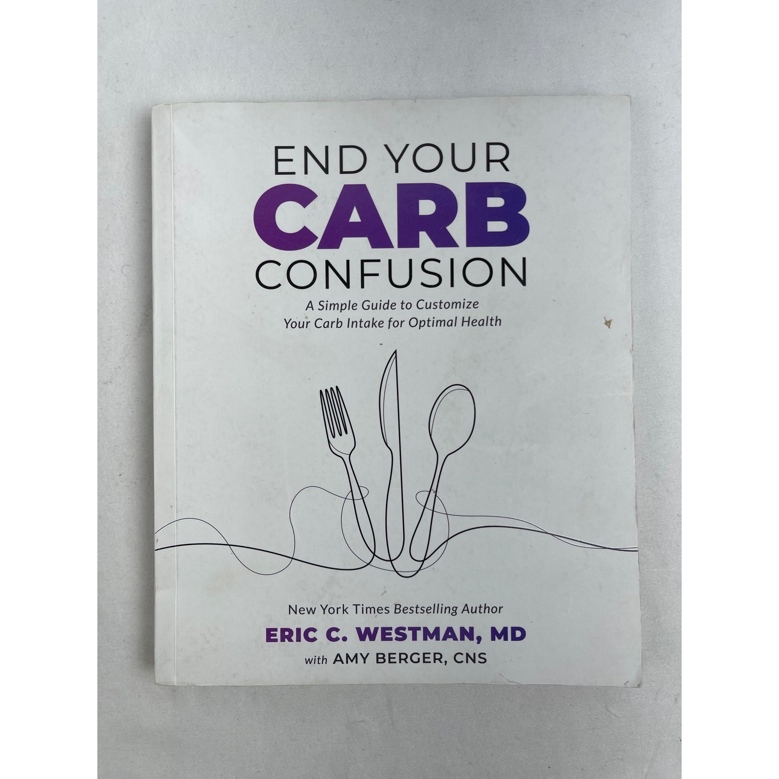 Victory Belt End Your Carb Confusion Eric Westman Signed Paperback Keto