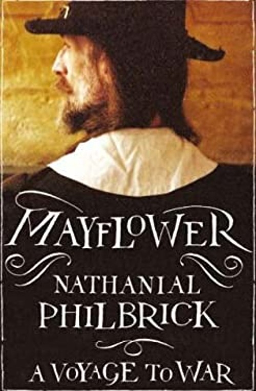 Mayflower : A Voyage to War Hardcover Nathaniel Philbrick