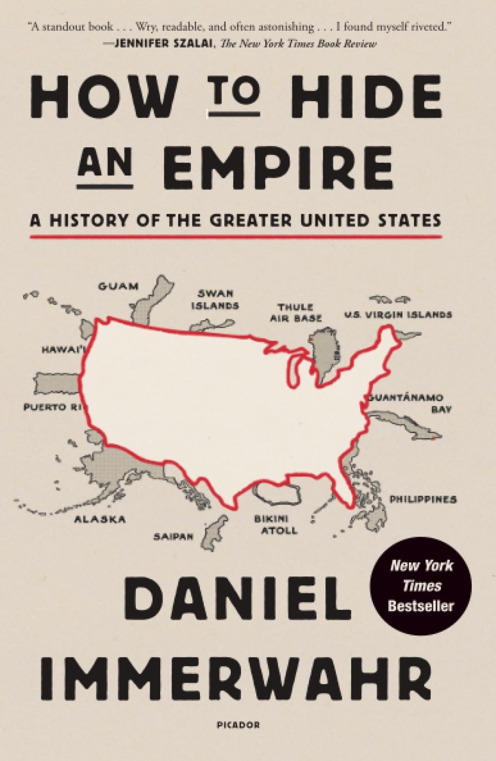 How to Hide an Empire by Daniel Immerwahr Trade Paperback Brand New