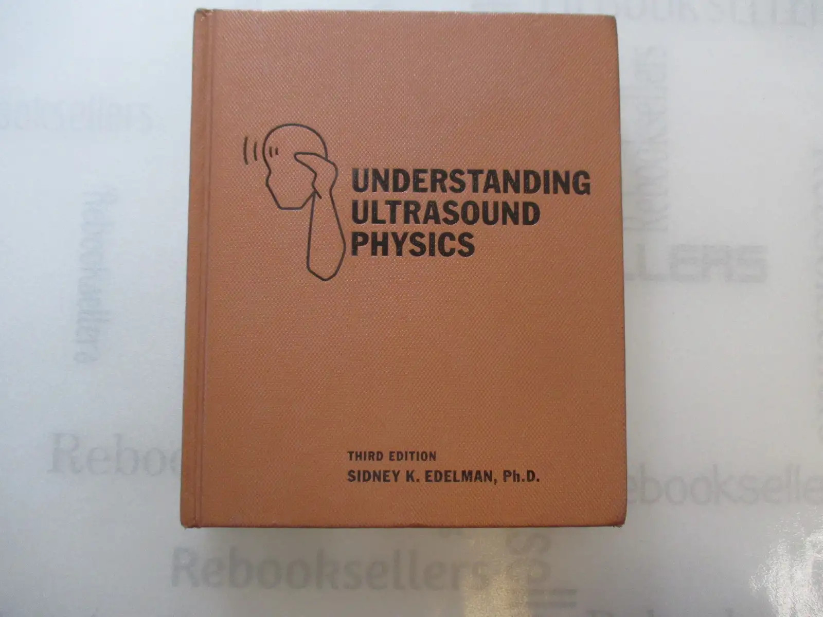 Understanding Ultrasound Physics, Third Edition