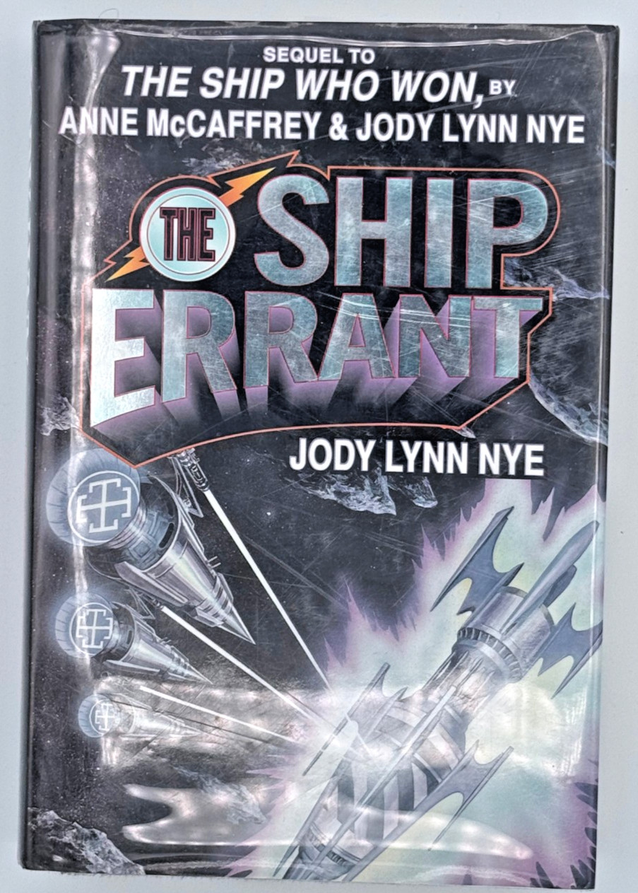 The Ship Errant Jody Lynn Nye 1996 HC First Printing Baen Books Dust Jacket