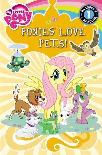 My Little Pony: Ponies Love Pets! by Hughes, Emily C.
