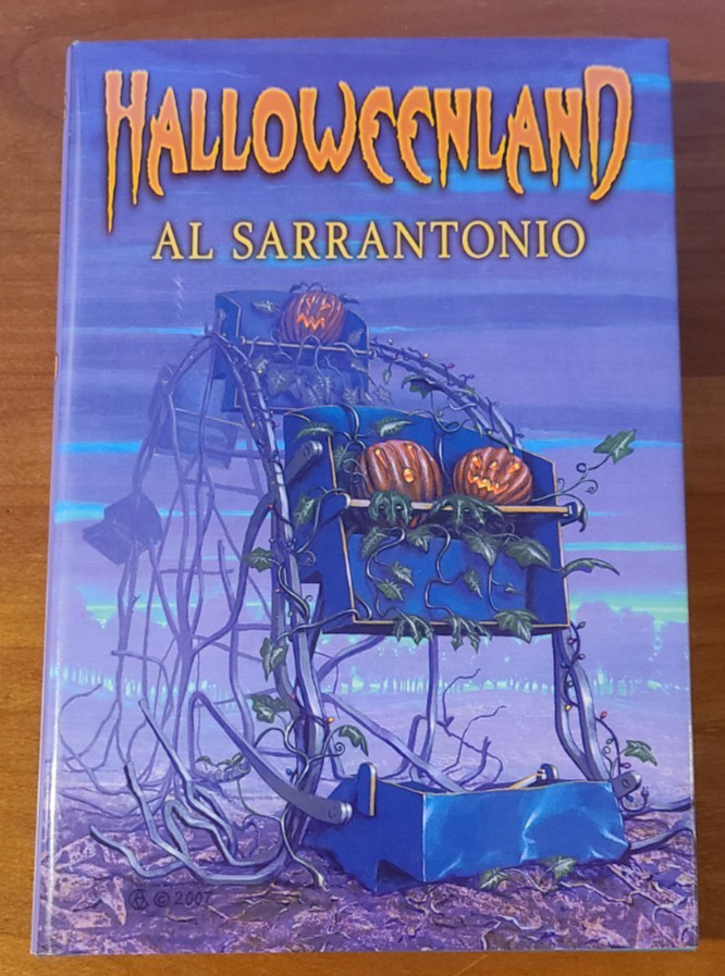 Halloweenland – Al Sarrantonio – SIGNED Limited Edition HC