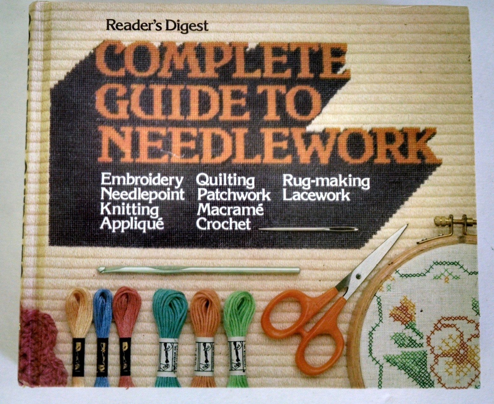 Complete Guide to Needlework – Editors of Reader’s Digest – Good – See condi…