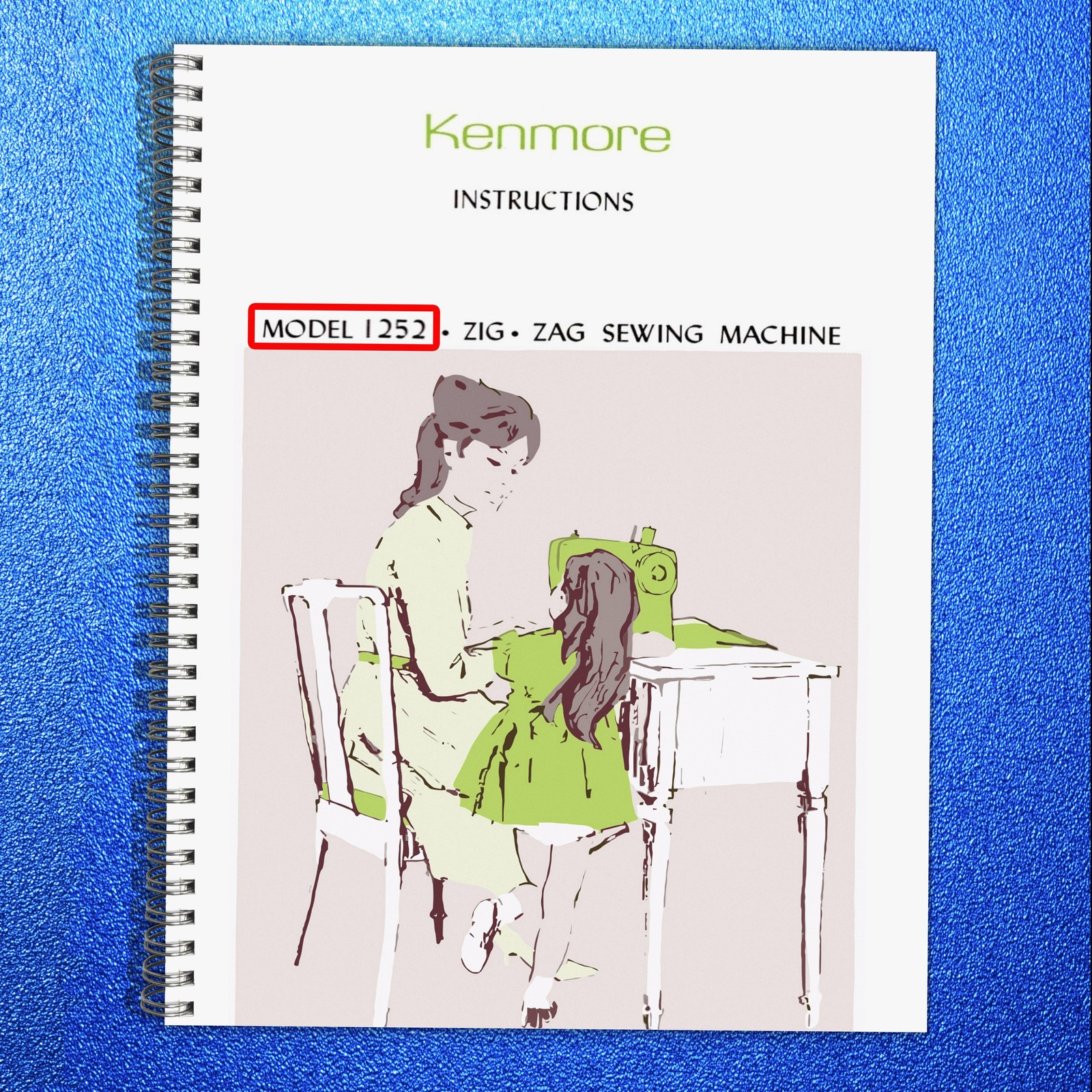 KENMORE 158 12520 1252 Sewing Machine Instruction Manual FIXED – FRONT & BACK