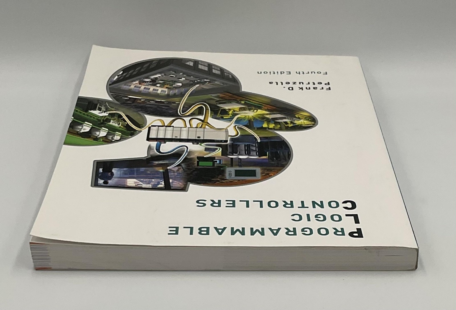 Programmable Logic Controllers Frank D. Petruzella McGraw-Hill White PB 2011 USA