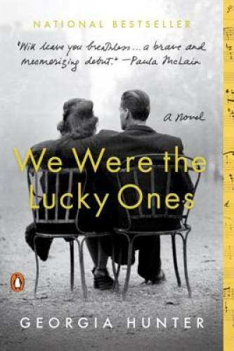 We Were the Lucky Ones: A Novel – Paperback By Hunter, Georgia – GOOD