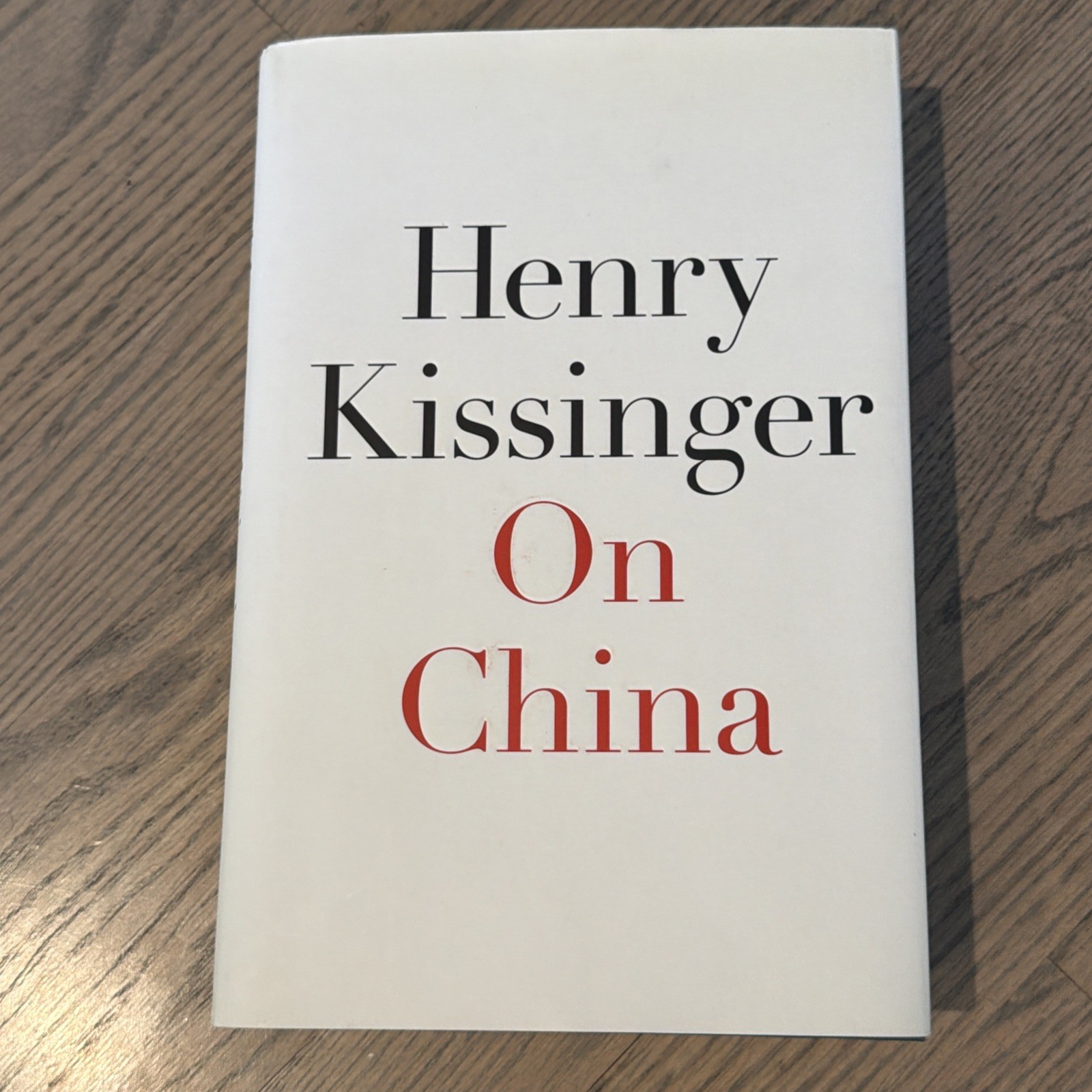 On China Henry Kissinger SIGNED 1st Edition 4th Print HCDJ 2011 Autographed Book