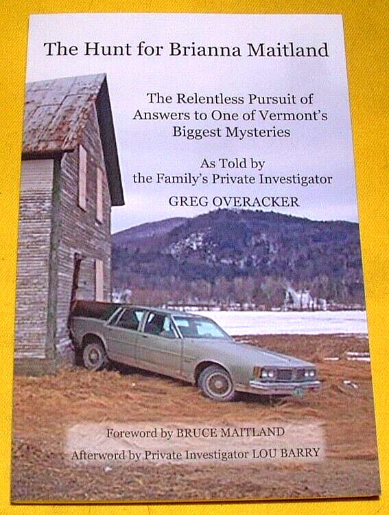 THE HUNT FOR BRIANNA MAITLAND – ONE OF VERMONT’S BIGGEST MYSTERIES – SOFTBOUND