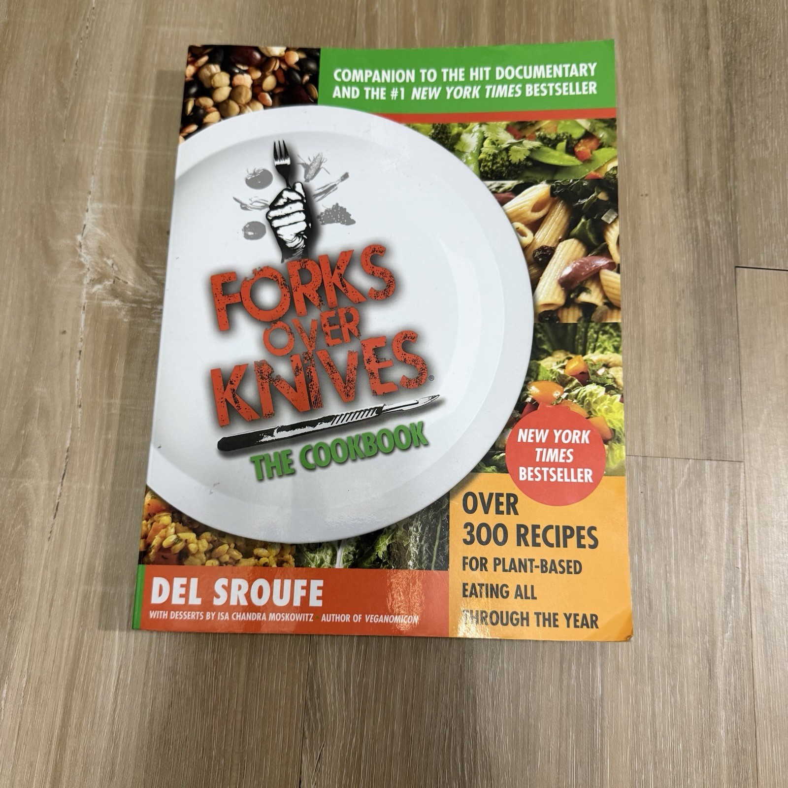 Forks Over Knifes Cookbook By Del Sroufe And Isa Chandra Moskowitz Paperback VG