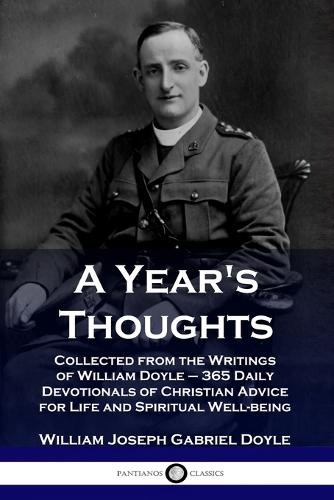 William Joseph Gabriel Doyle A Year’s Thoughts (Paperback)