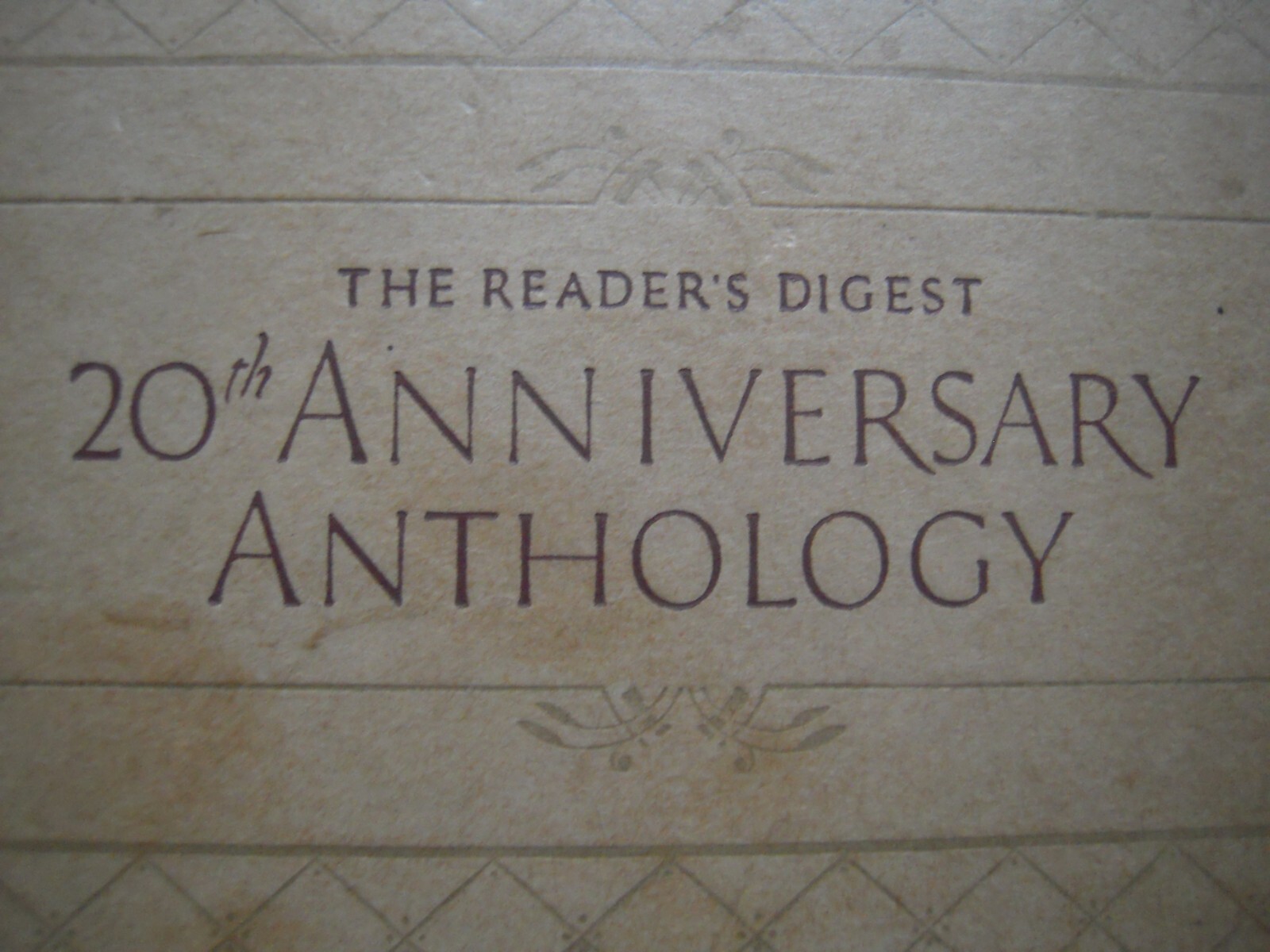 VTG 1941 THE READER’S DIGEST 20TH ANNIVERSARY ANTHOLOGY FIRST EDITION 123 PAGES