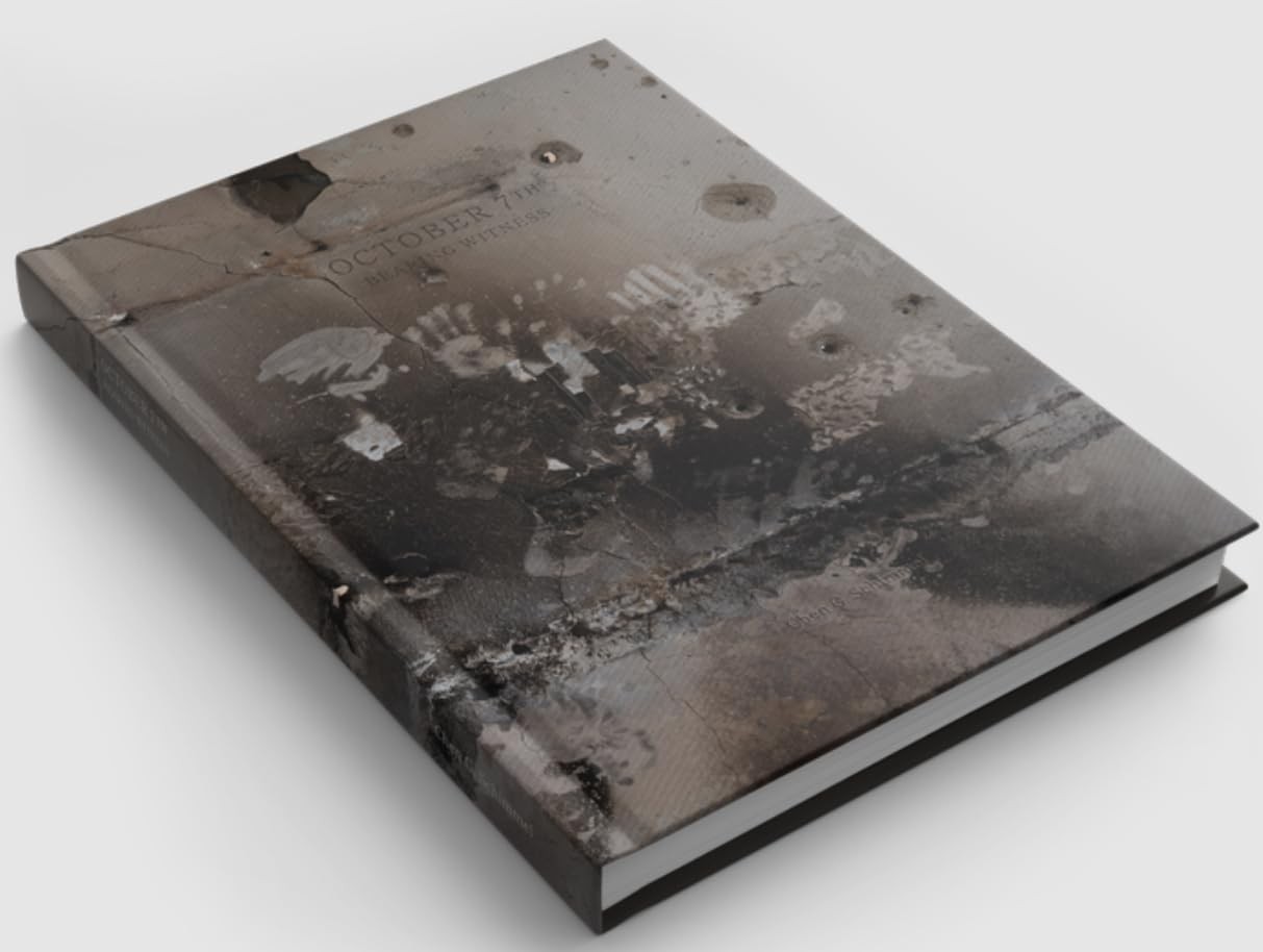 October 7th Bearing Witness by Chen G. Schimmel