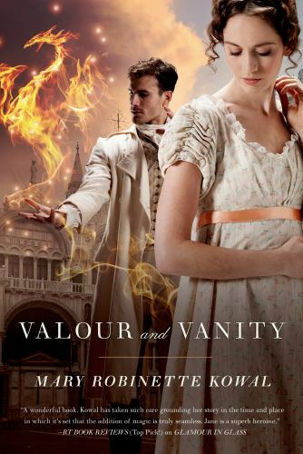 Valour and Vanity by Kowal, Mary Robinette HC / DJ ex libris Good Condition
